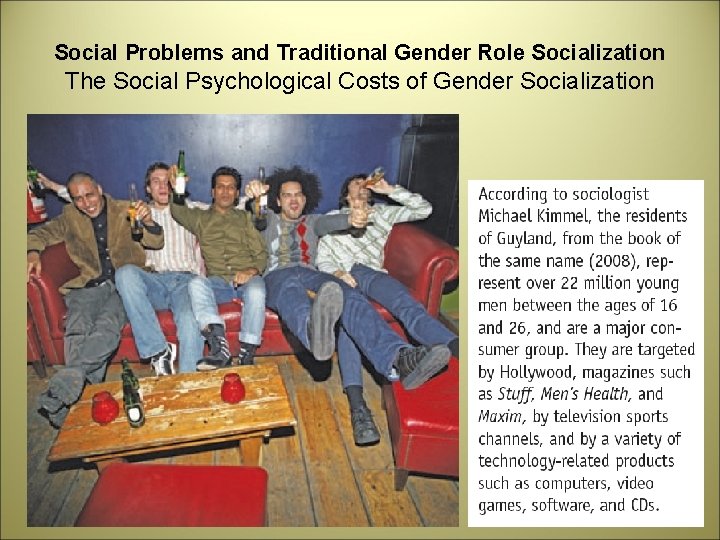 Social Problems and Traditional Gender Role Socialization The Social Psychological Costs of Gender Socialization