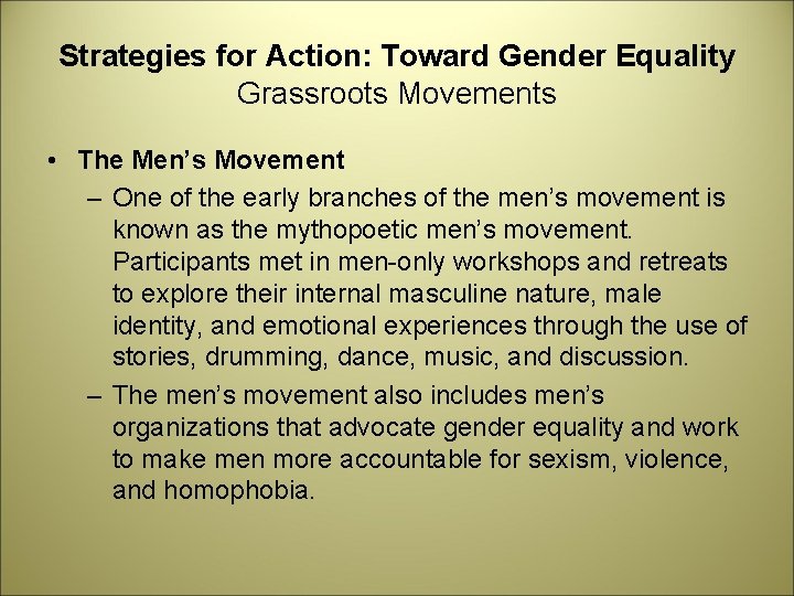 Strategies for Action: Toward Gender Equality Grassroots Movements • The Men’s Movement – One