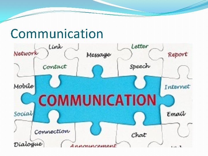Communication Communication