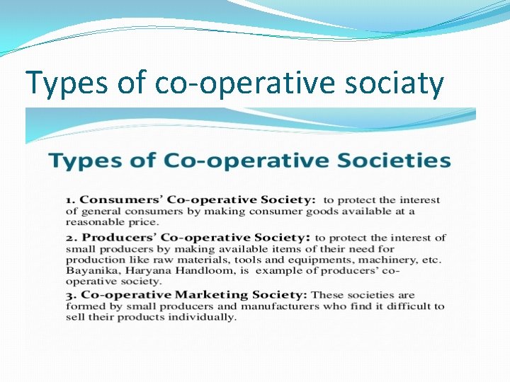Types of co-operative sociaty Types of co-operative sociaty