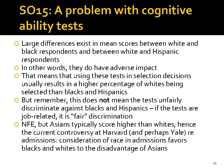  Large differences exist in mean scores between white and black respondents and between