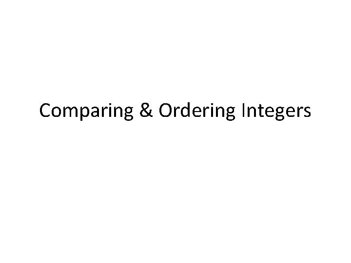 Comparing & Ordering Integers 