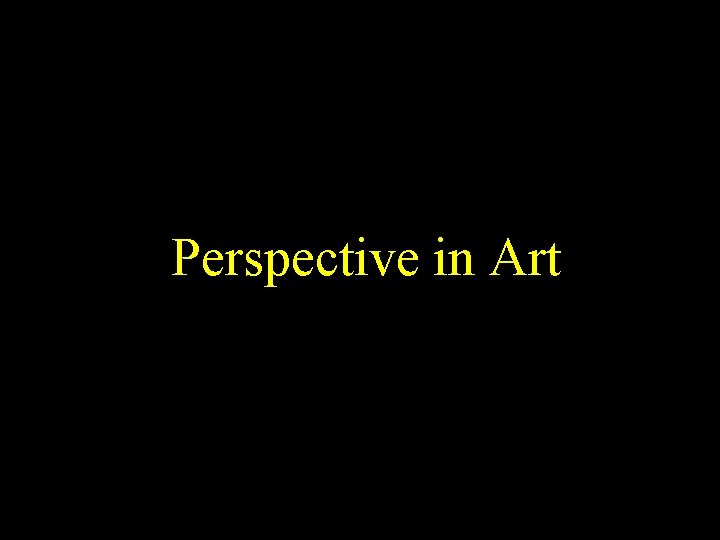 Perspective in Art 
