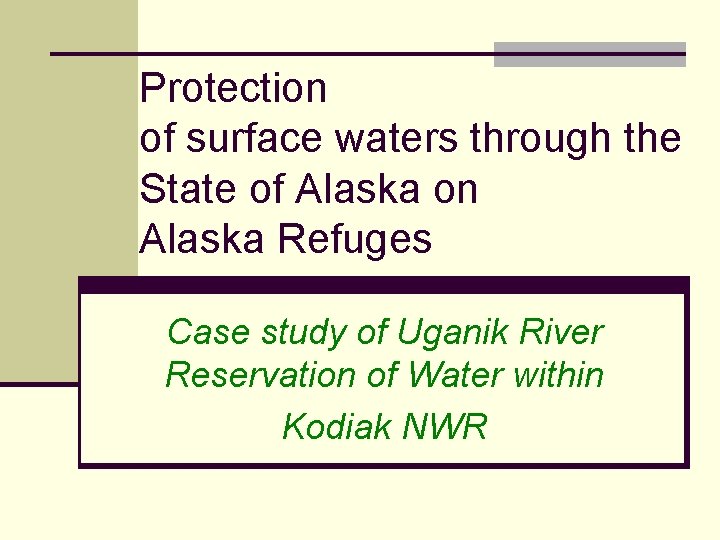 Protection of surface waters through the State of