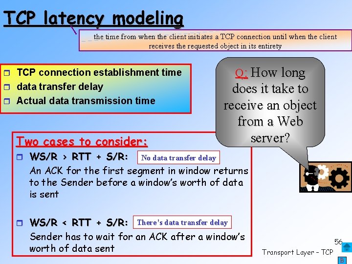 TCP latency modeling the time from when the client initiates a TCP connection until