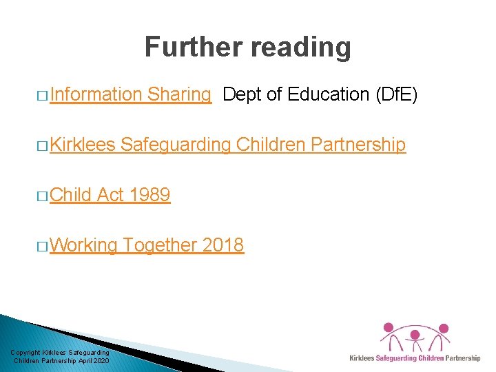 Further reading � Information � Kirklees � Child Sharing Dept of Education (Df. E)