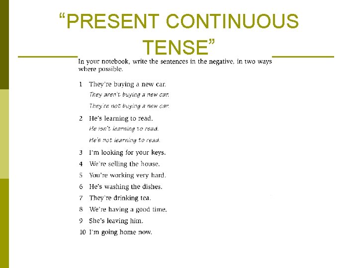 “PRESENT CONTINUOUS TENSE” 