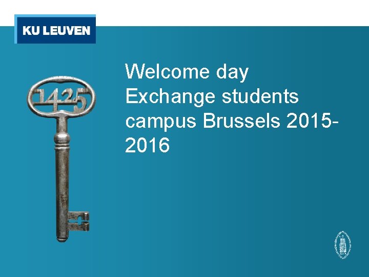 Welcome day Exchange students campus Brussels 20152016 