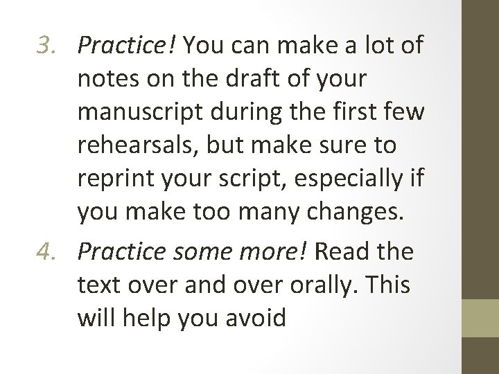 3. Practice! You can make a lot of notes on the draft of your