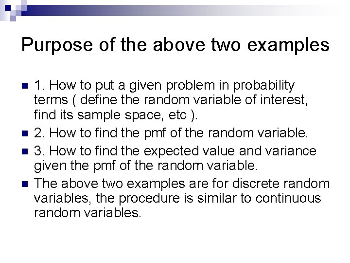 Purpose of the above two examples n n 1. How to put a given Purpose of the above two examples n n 1. How to put a given