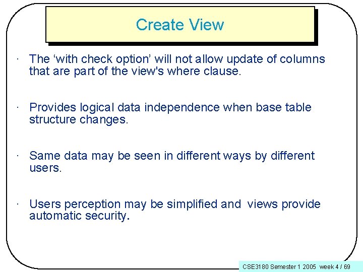 Create View · The ‘with check option’ will not allow update of columns that