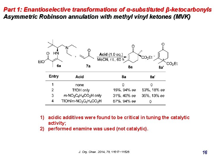 Part 1: Enantioselective transformations of α-substituted β-ketocarbonyls Asymmetric Robinson annulation with methyl vinyl ketones