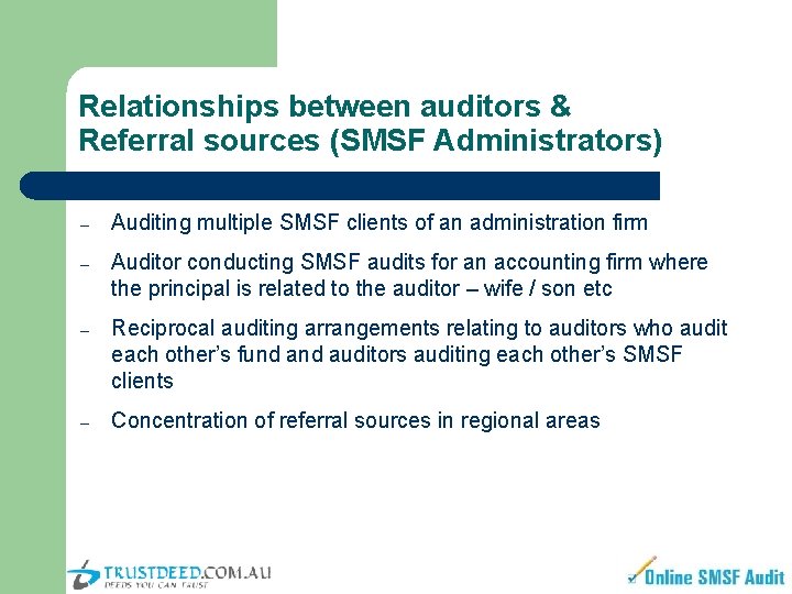 Relationships between auditors & Referral sources (SMSF Administrators) – Auditing multiple SMSF clients of