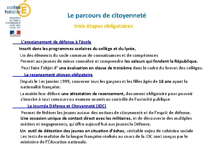 Le parcours de citoyenneté trois étapes obligatoires L'enseignement de défense à l'école Inscrit dans