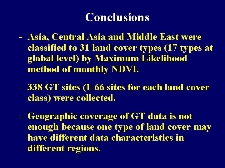 Conclusions - Asia, Central Asia and Middle East were classified to 31 land cover