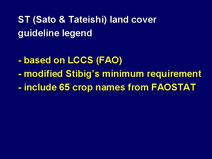 ST (Sato & Tateishi) land cover guideline legend - based on LCCS (FAO) -