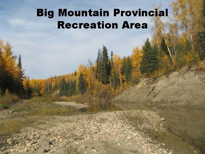 Big Mountain Provincial Recreation Area 