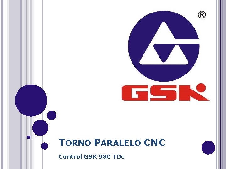 TORNO PARALELO CNC Control GSK 980 TDc 