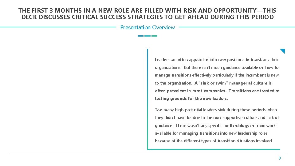THE FIRST 3 MONTHS IN A NEW ROLE ARE FILLED WITH RISK AND OPPORTUNITY—THIS