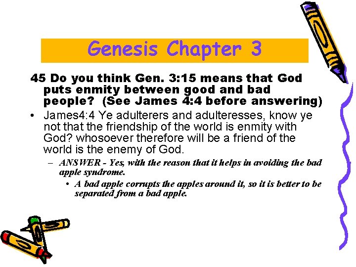 Genesis Chapter 3 45 Do you think Gen. 3: 15 means that God puts Genesis Chapter 3 45 Do you think Gen. 3: 15 means that God puts