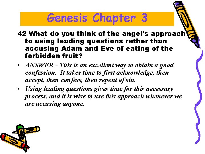 Genesis Chapter 3 42 What do you think of the angel's approach to using Genesis Chapter 3 42 What do you think of the angel's approach to using