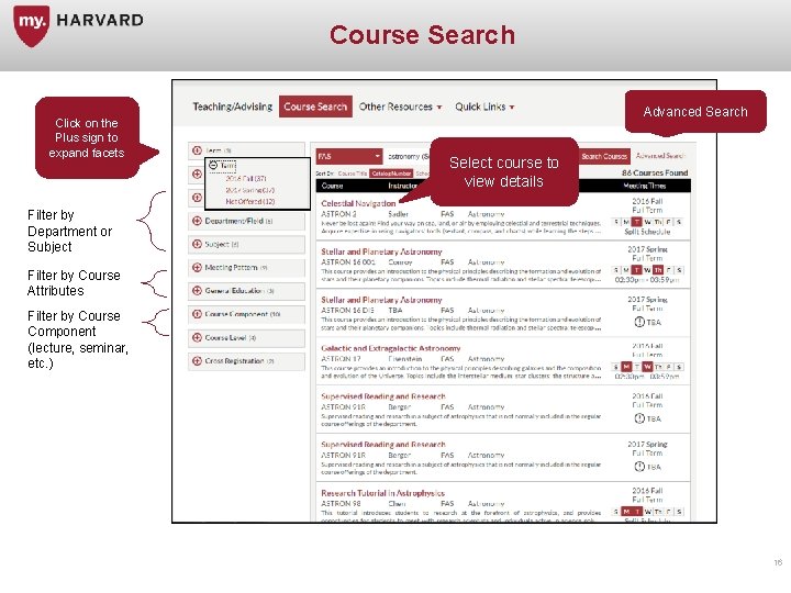 Course Search Click on the Plus sign to expand facets Advanced Search Select course