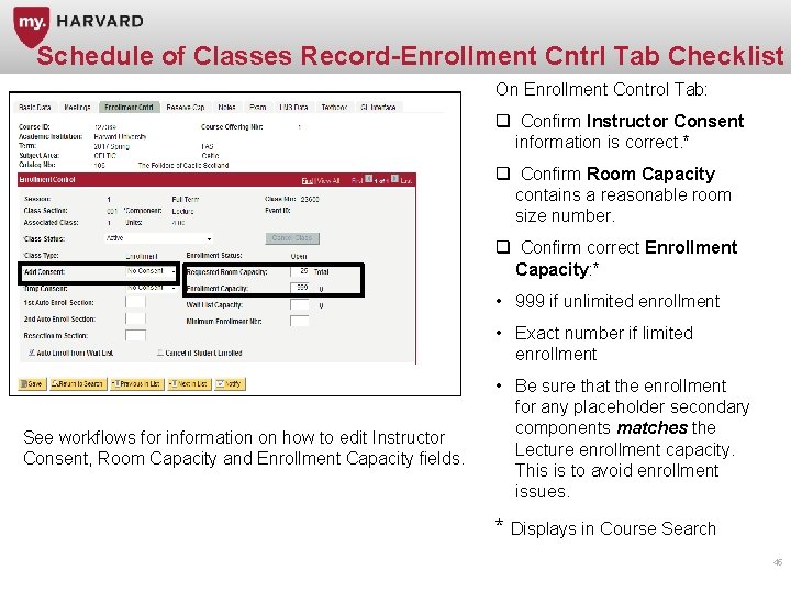 Schedule of Classes Record-Enrollment Cntrl Tab Checklist On Enrollment Control Tab: q Confirm Instructor