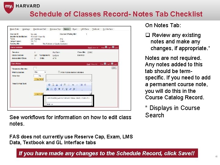 Schedule of Classes Record- Notes Tab Checklist On Notes Tab: q Review any existing