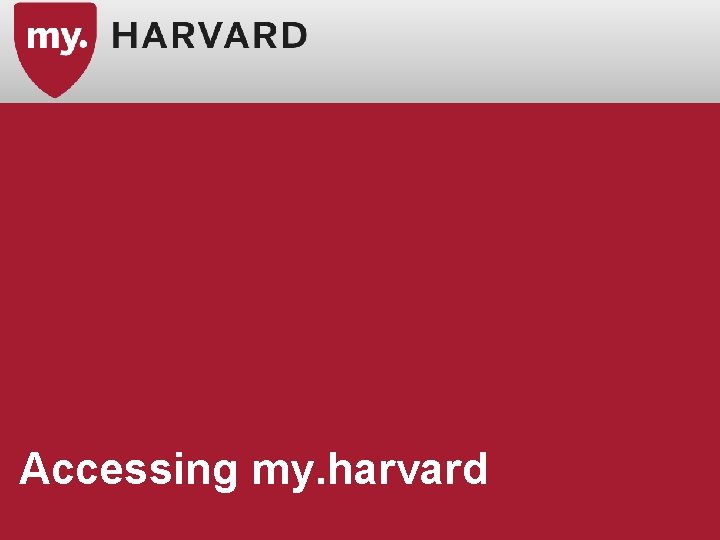 Accessing my. harvard 