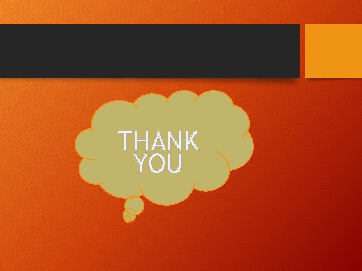 THANK YOU 