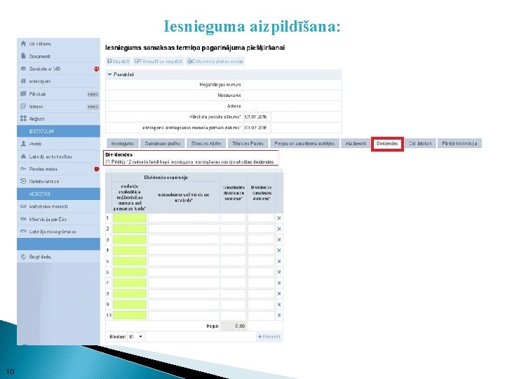Iesnieguma aizpildīšana: 10 