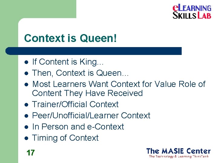 Context is Queen! l l l l If Content is King… Then, Context is