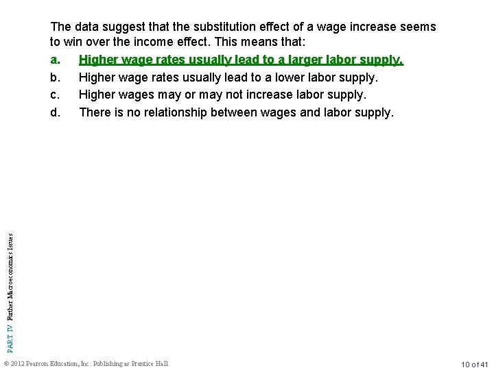 PART IV Further Macroeconomics Issues The data suggest that the substitution effect of a
