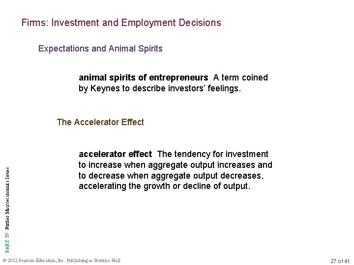 Firms: Investment and Employment Decisions Expectations and Animal Spirits animal spirits of entrepreneurs A