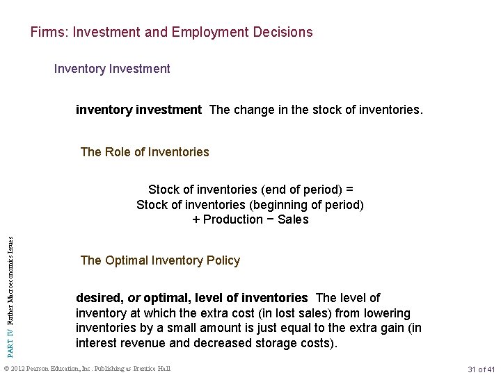 Firms: Investment and Employment Decisions Inventory Investment inventory investment The change in the stock
