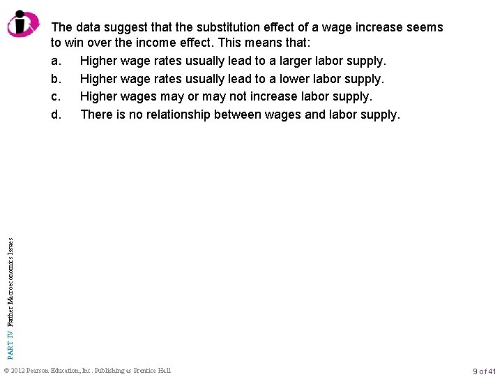 PART IV Further Macroeconomics Issues The data suggest that the substitution effect of a