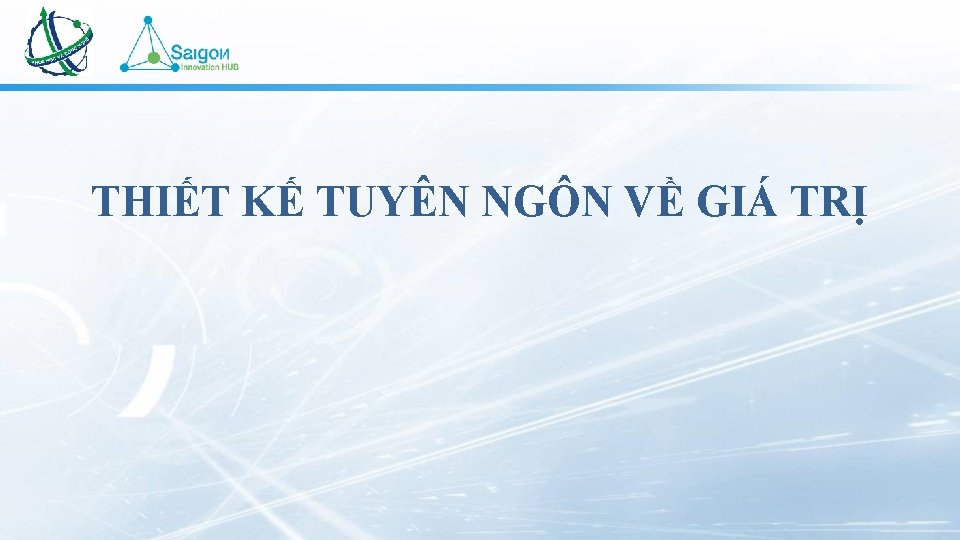 THIẾT KẾ TUYÊN NGÔN VỀ GIÁ TRỊ 