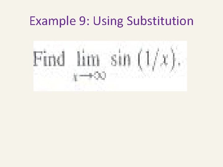 Example 9: Using Substitution 