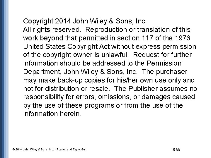 Copyright 2014 John Wiley & Sons, Inc. All rights reserved. Reproduction or translation of
