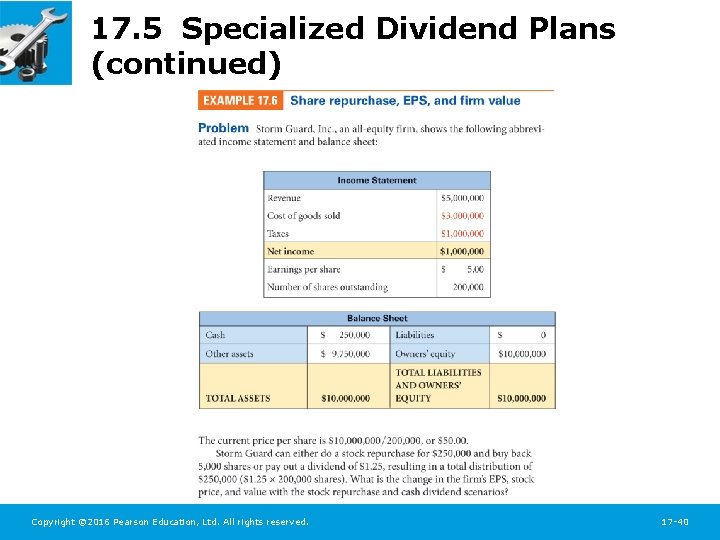 17. 5 Specialized Dividend Plans (continued) Copyright © 2016 Pearson Education, Ltd. All rights