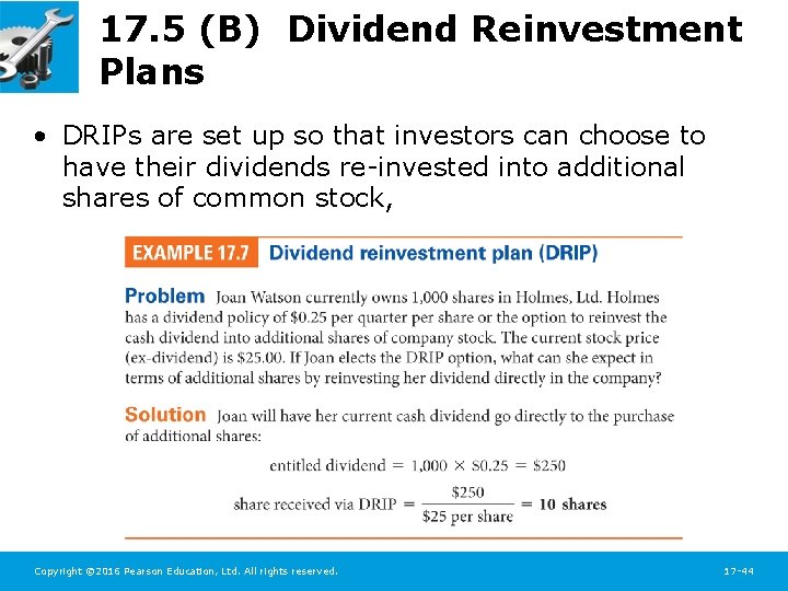 17. 5 (B) Dividend Reinvestment Plans • DRIPs are set up so that investors