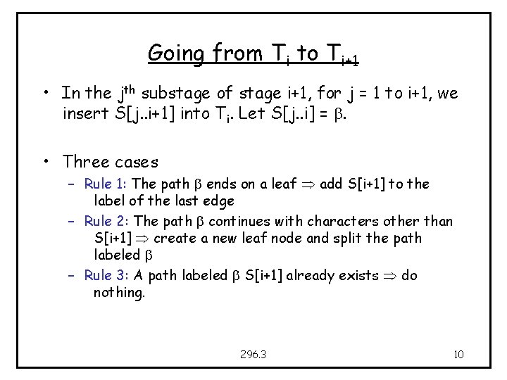 Going from Ti to Ti+1 • In the jth substage of stage i+1, for