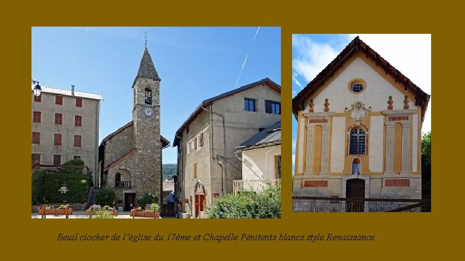 Beuil clocher de l’église du 17éme et Chapelle Pénitents blancs style Renaissance 