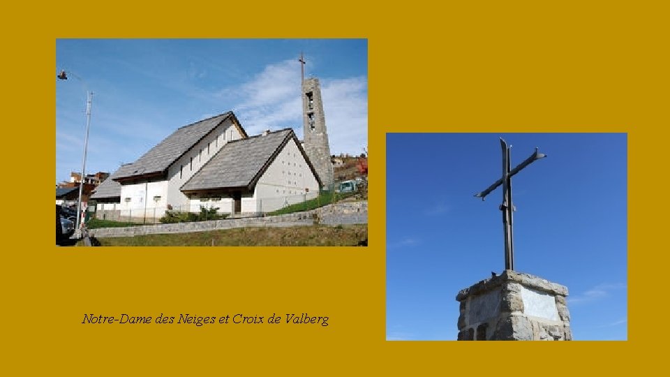 Notre-Dame des Neiges et Croix de Valberg 