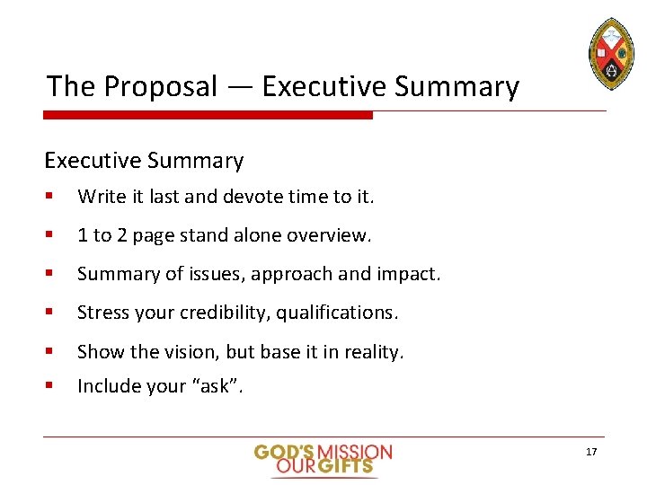 The Proposal — Executive Summary § Write it last and devote time to it.