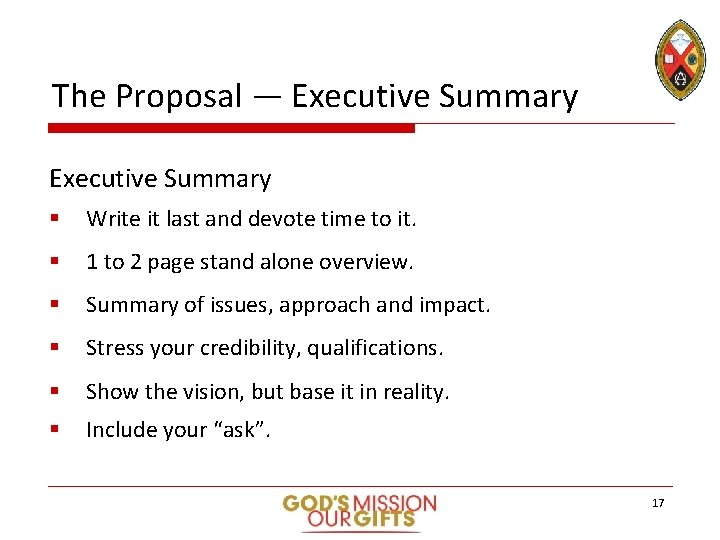 The Proposal — Executive Summary § Write it last and devote time to it.