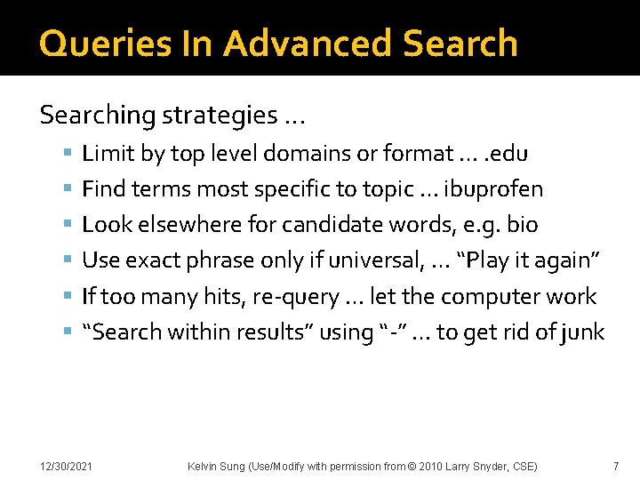 Queries In Advanced Searching strategies … Limit by top level domains or format ….