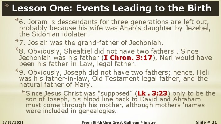 * Lesson One: Events Leading to the Birth * 6. Joram 's descendants for