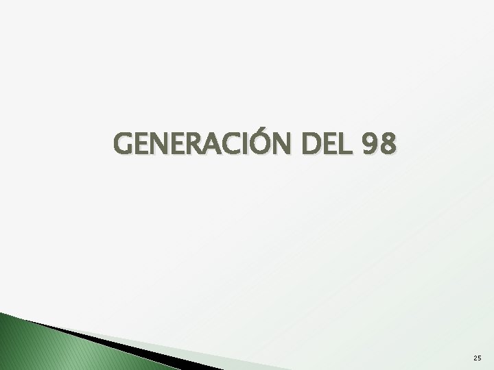 GENERACIÓN DEL 98 25 