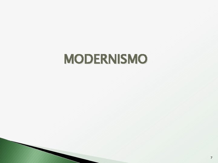 MODERNISMO 7 